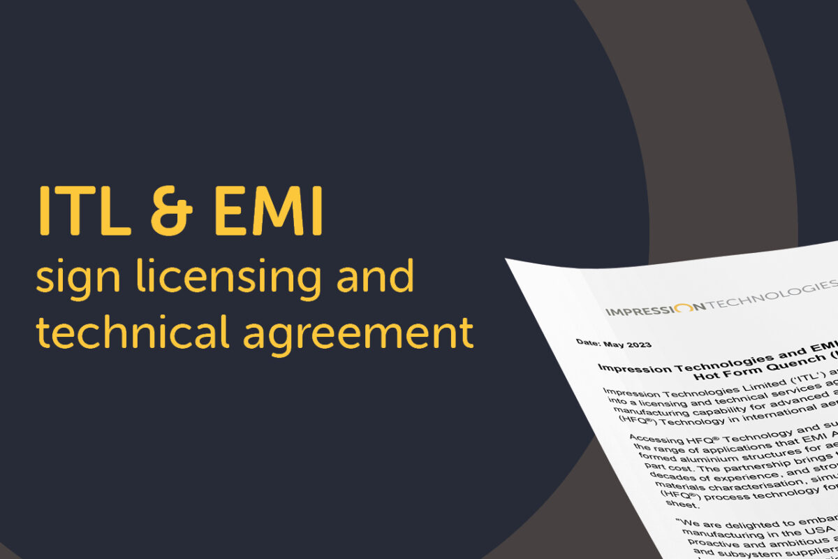 Impression Technologies and EMI Aerospace sign agreement for Hot Form Quench (HFQ®) Technology
